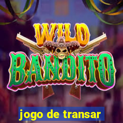 jogo de transar